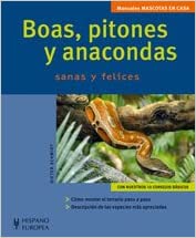 BOAS, PITONES Y ANACONDAS SANAS Y FELICES