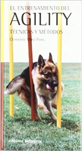 EL ENTRENAMIENTO DEL AGILITY: T&Eacute;CNICAS Y M&Eacute;TODOS