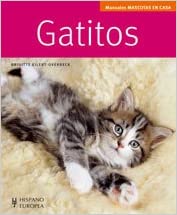 GATITOS: MANUALES MASCOTAS EN CASA