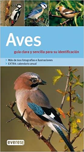 AVES. GUÍA CLARA Y SENCILLA PARA SU IDENTIFICACIÓN