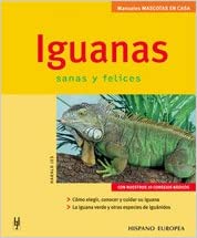 IGUANAS: MANUALES DE MASCOTAS EN CASA